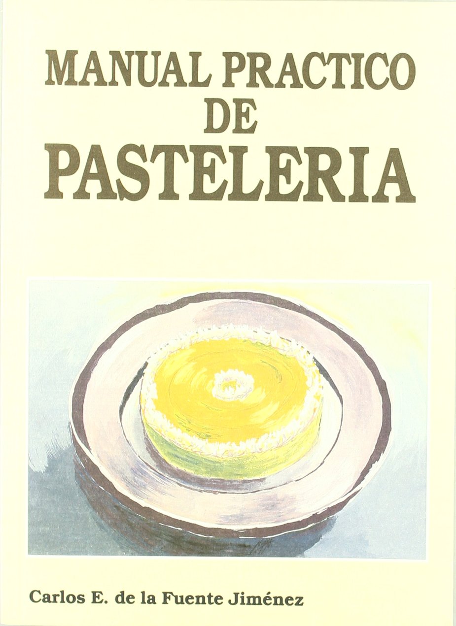 Manual práctico de pastelería