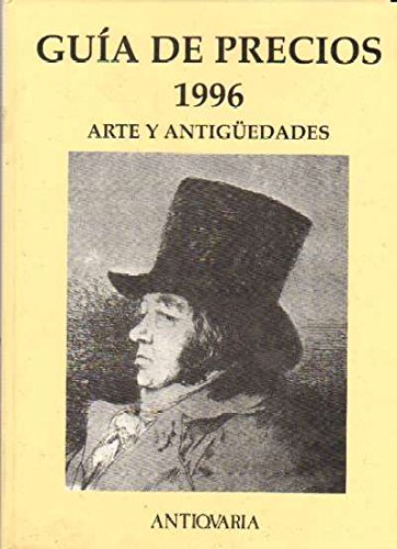 Guía de precios 1996. Arte y antigüedades