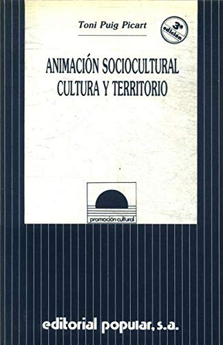 Animación Sociocultural: Cultura y Territorio