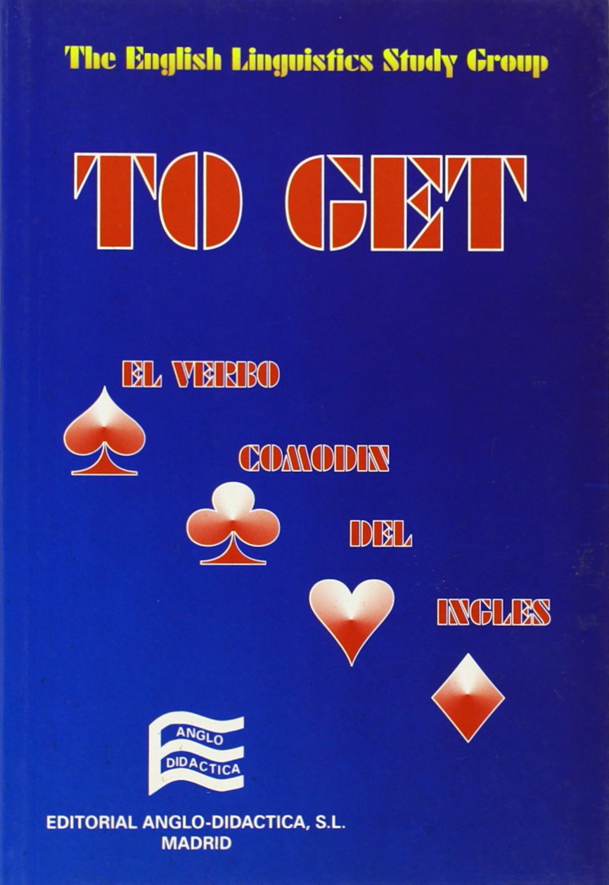 To Get: A Multipurpose Verb
