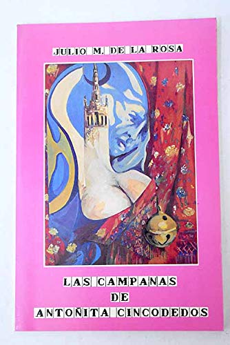 Las Campanas de Antoñita Cincodedos