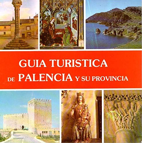 Guía turística de Palencia y su provincia