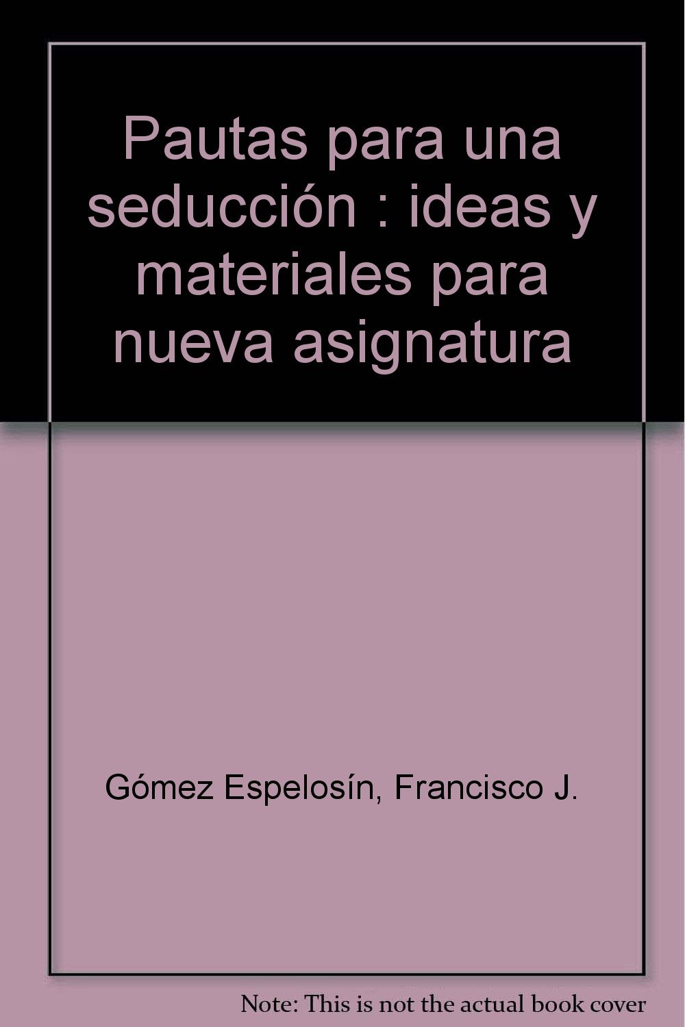 Pautas para una seducción