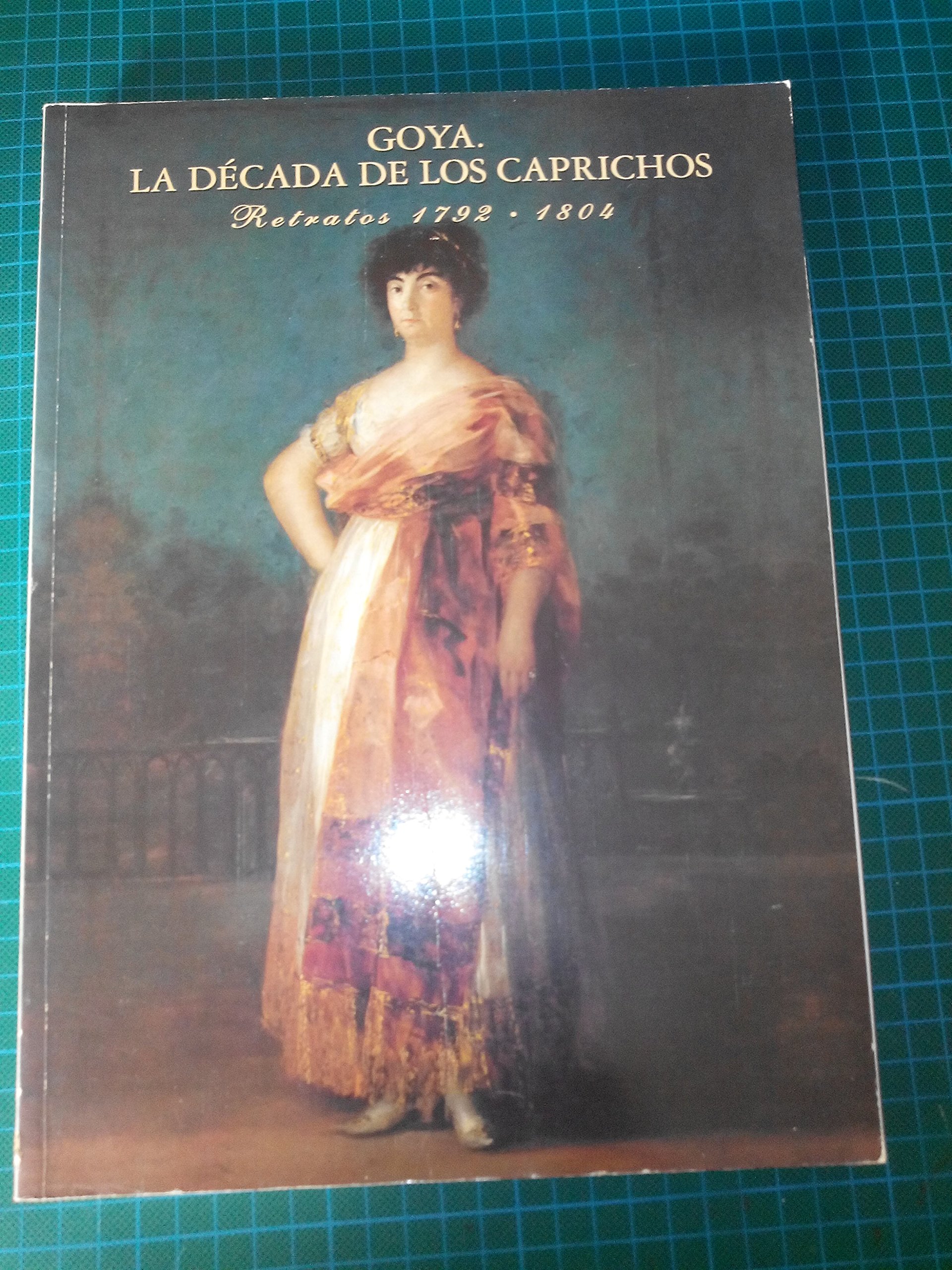 Goya: la Decada de los Caprichos