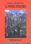 El Pirineo Aragonés Rutas y Paseos
