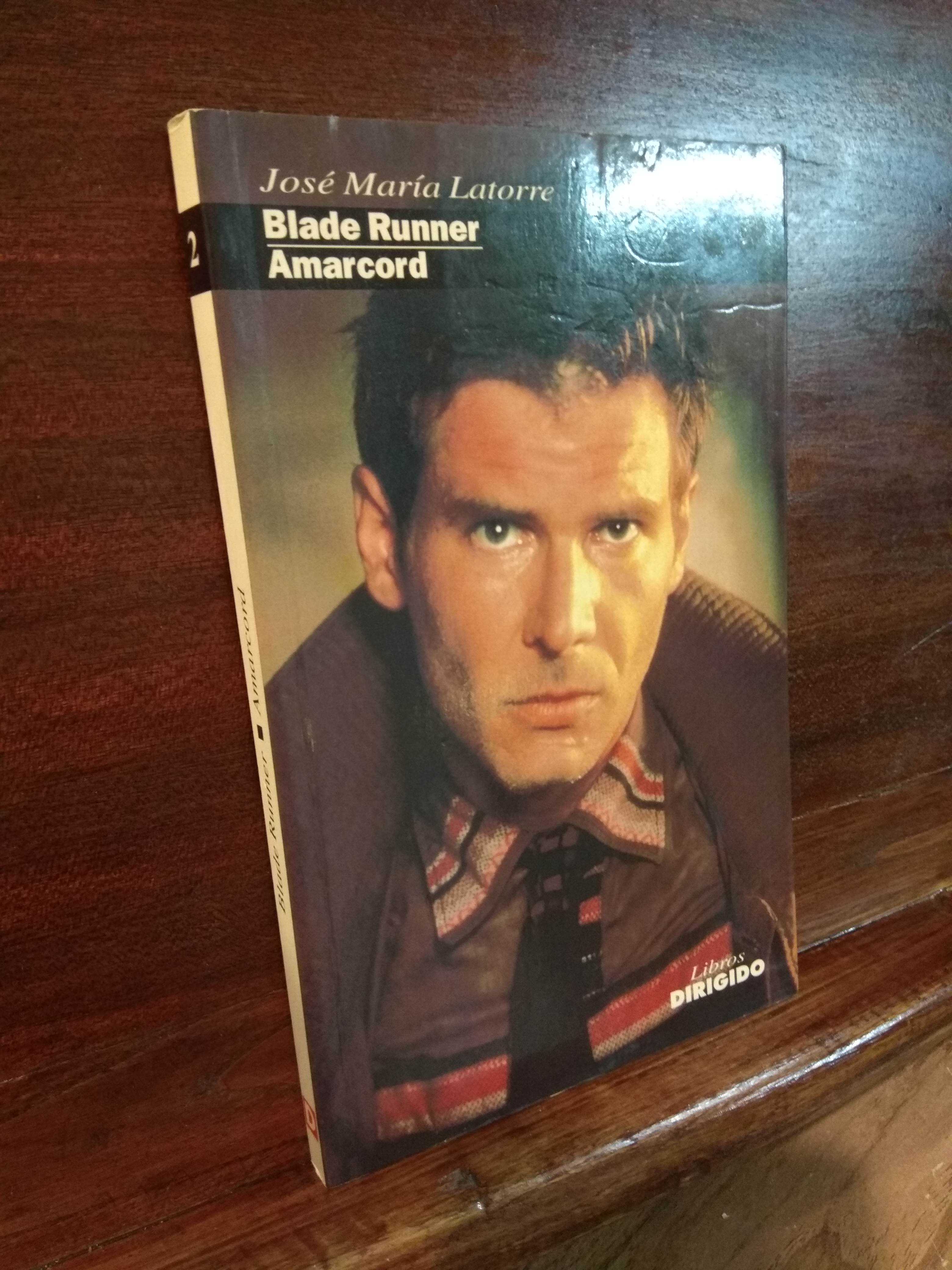 Blade Runner; Amarcord