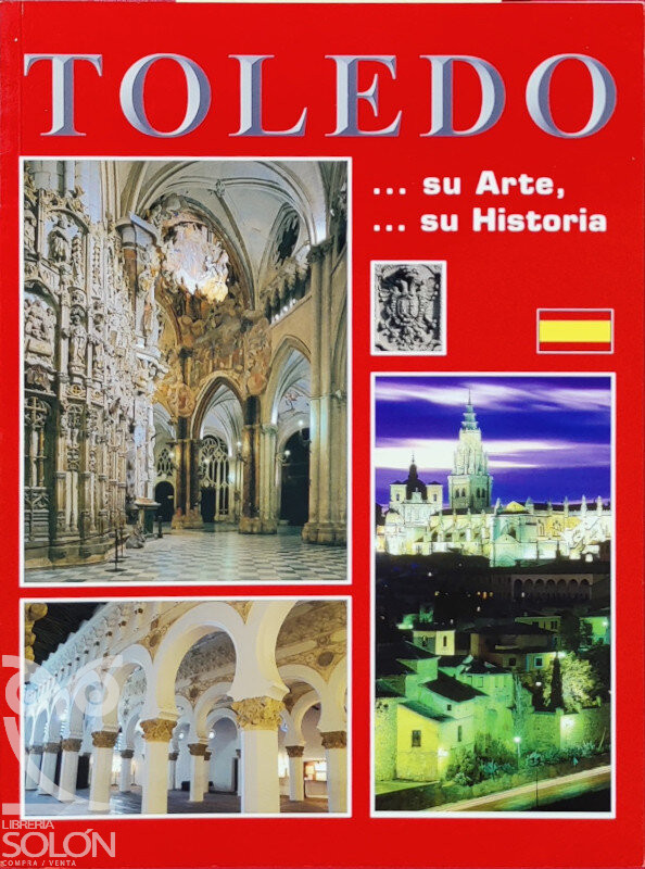 Toledo, su arte, su historia