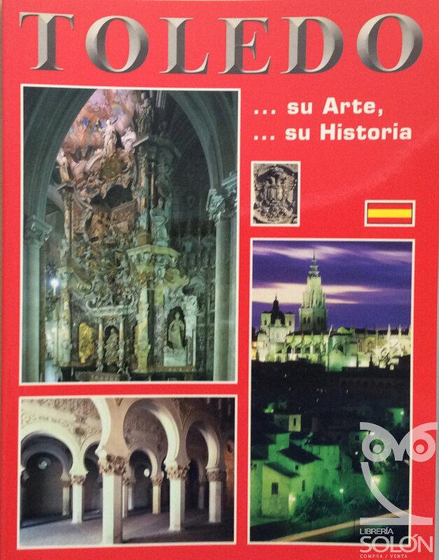 Toledo: Su arte, su historia
