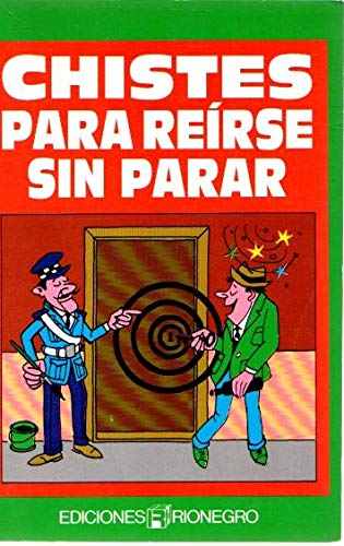 Chistes para reírse sin parar