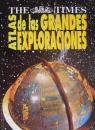 Atlas The Times de las Grandes Exploraciones
