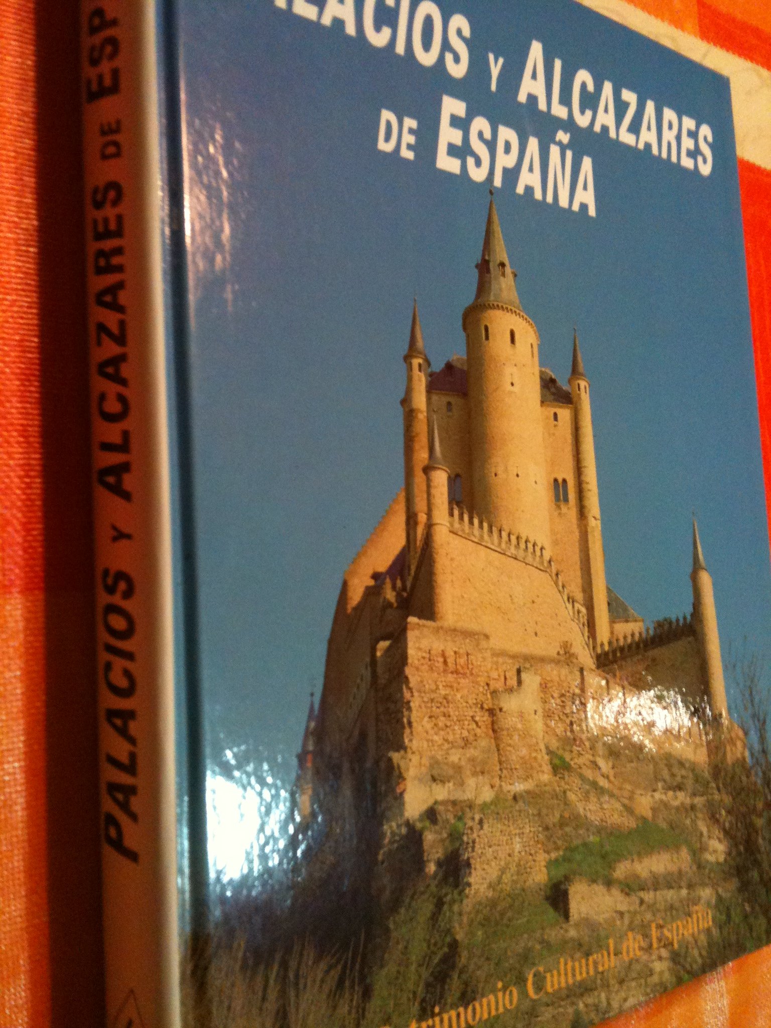 Palacios y alcázares de España