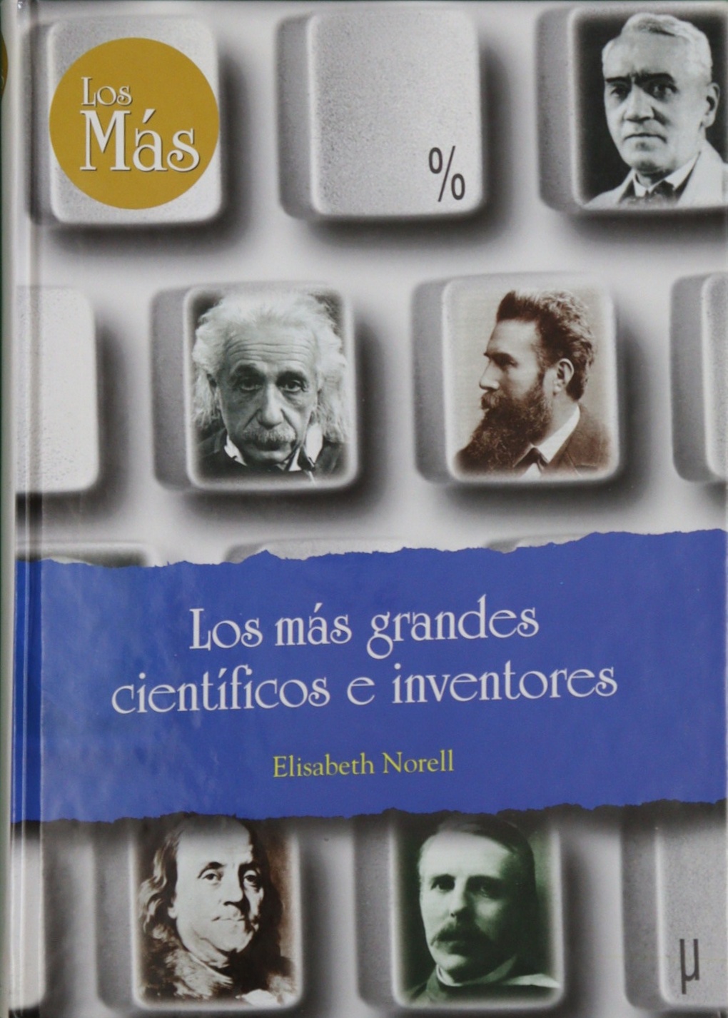 Los más grandes científicos e inventores