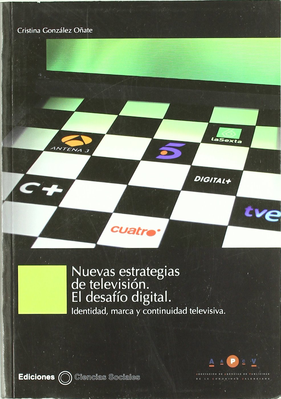 Nuevas estrategias de televisión. El desafío digital