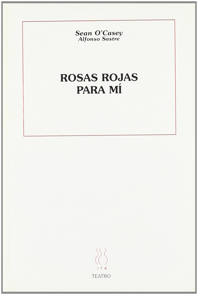 Rosas rojas para mí