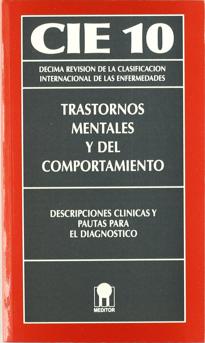 CIE 10: Trastornos Mentales y del Comportamiento