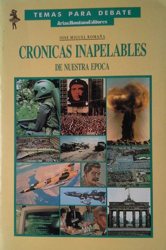 Crónicas inapelables de nuestra época