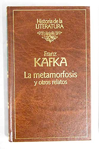 La Metamorfosis y otros relatos