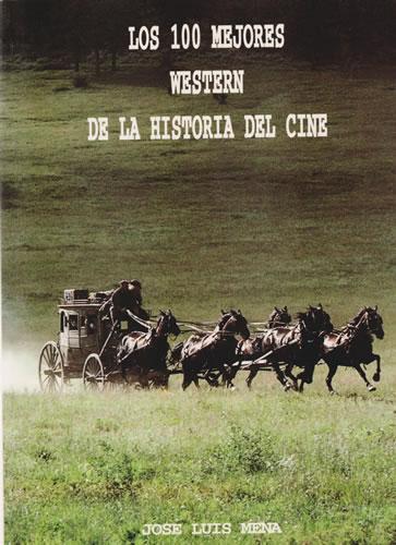 Los 100 mejores western de la historia del cine