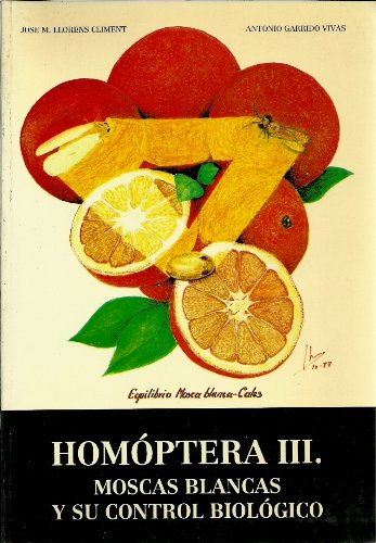 Homoptera III : moscas blancas y su control biologico