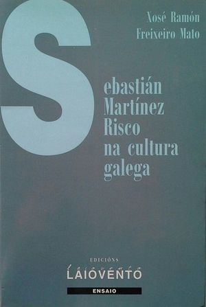 Sebastián Martínez Risco na cultura galega