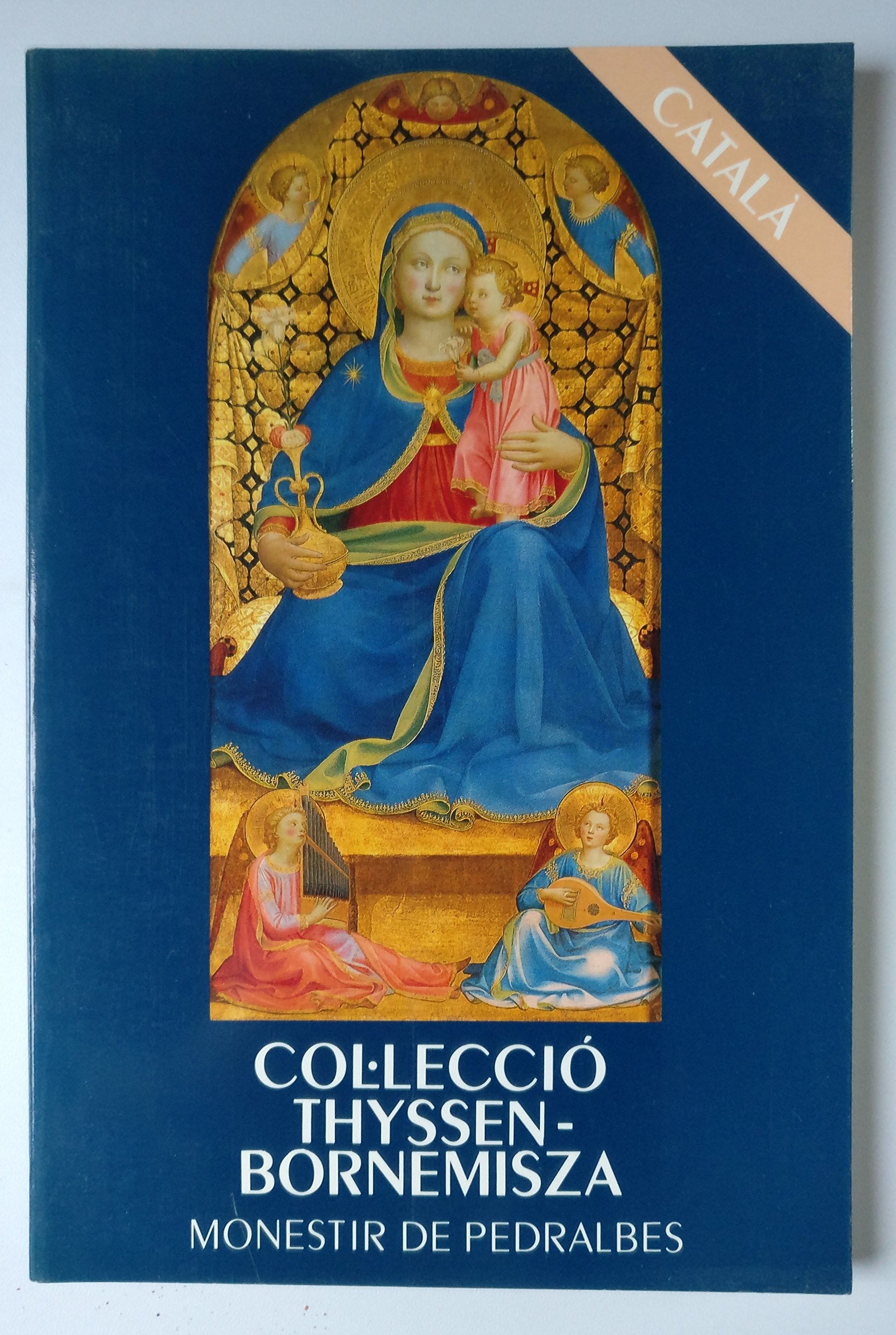 Col·lecció Thyssen-Bornemisza. Monestir de Pedralbes