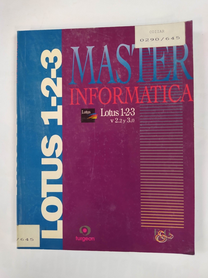 Máster Informática. Lotus 1-2-3 V. 2.2 y 3.0