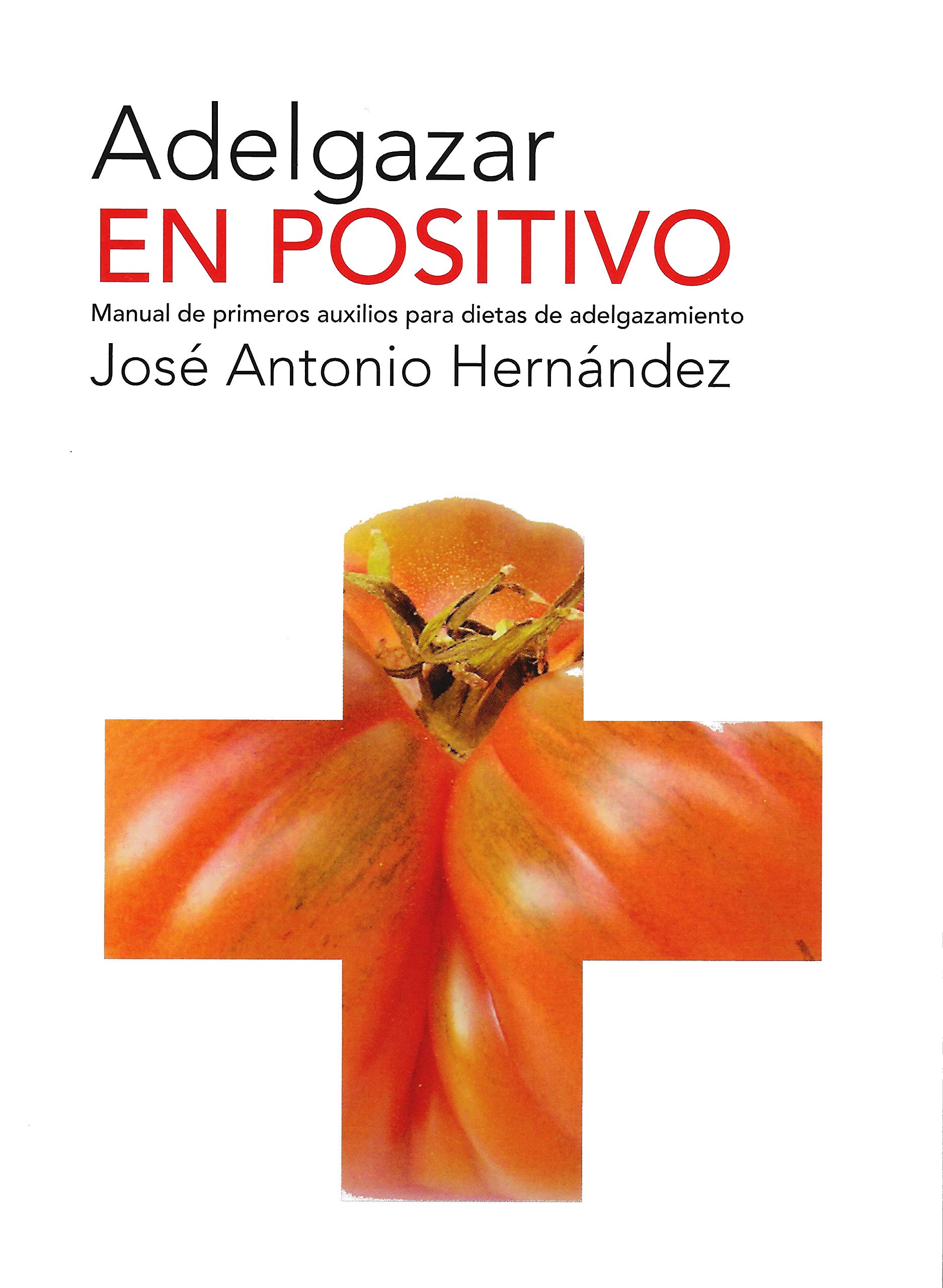Adelgazar en positivo
