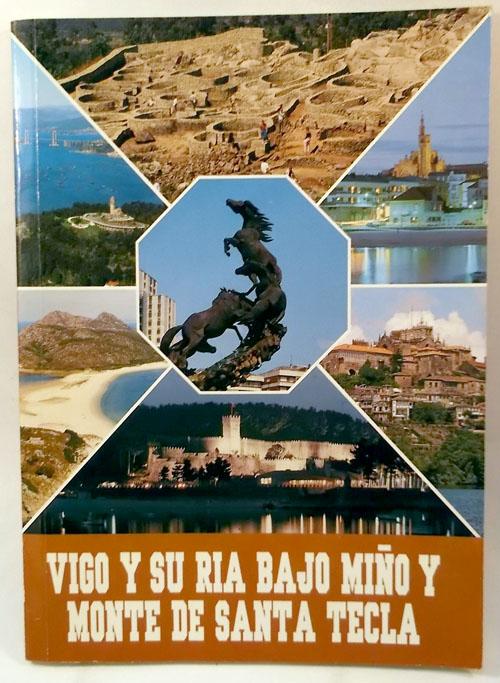 Vigo Y Su Ría Bajo Miño Y Monte De Santa Tecla