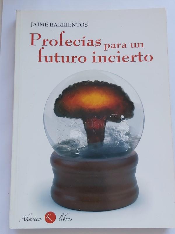 Profecías para un futuro incierto