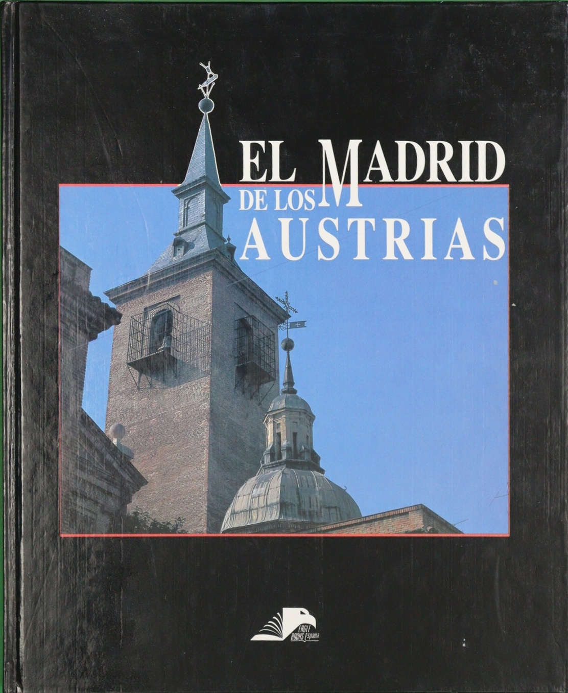 El Madrid de los Austrias