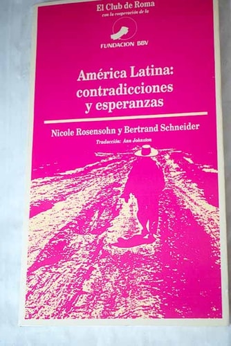 América Latina: contradicciones y esperanzas