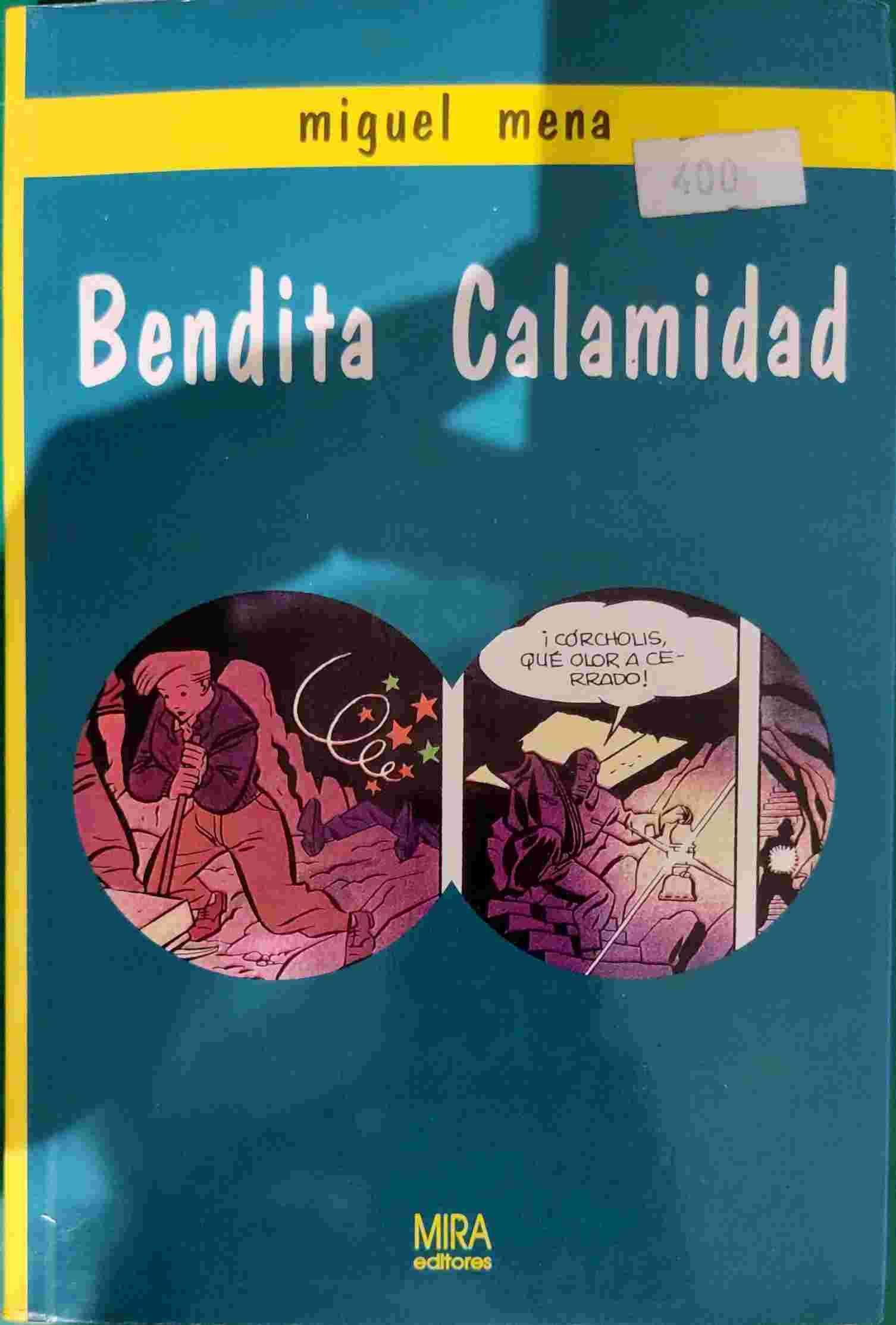 Bendita Calamidad