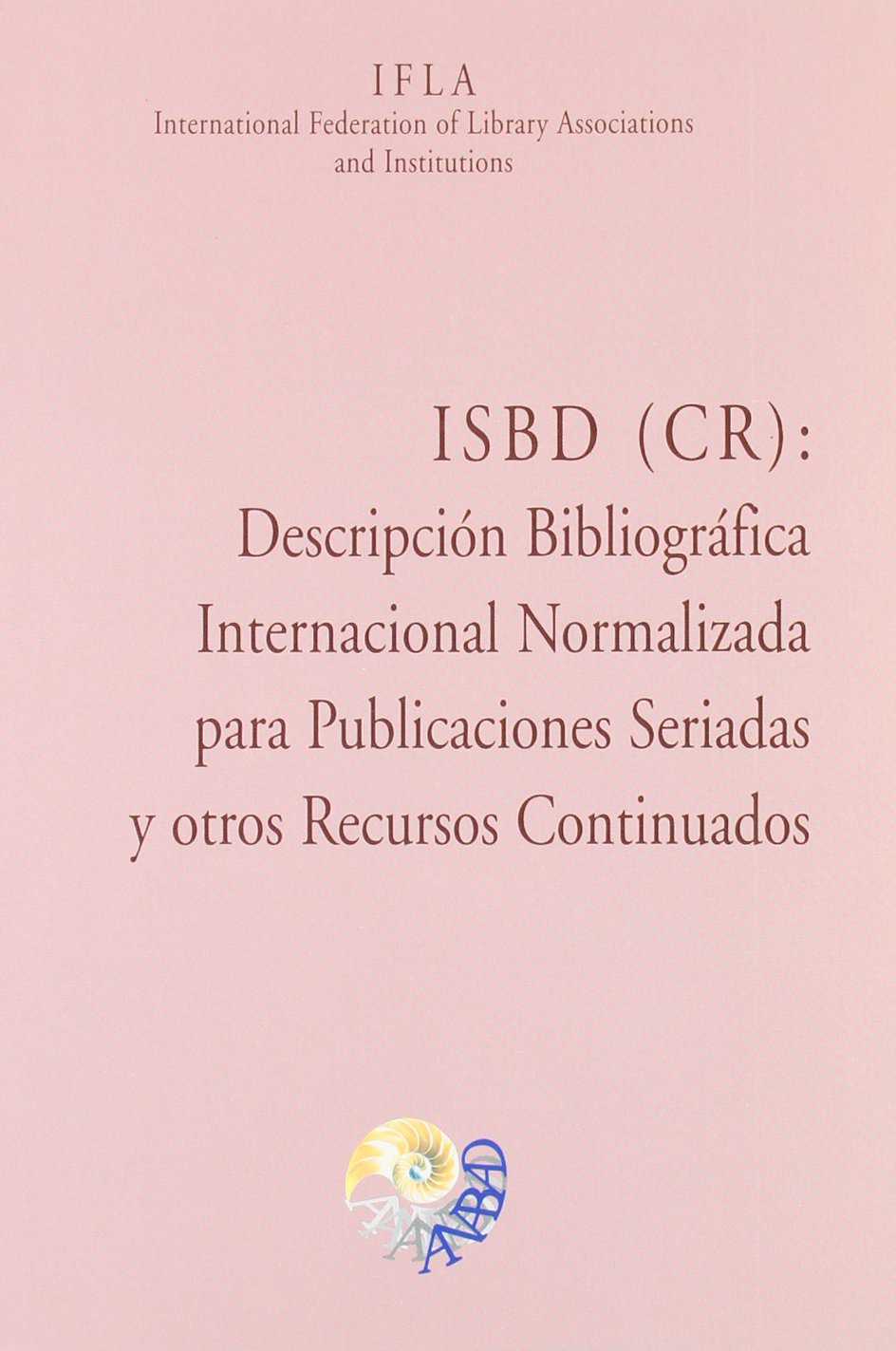 ISBD (CR)