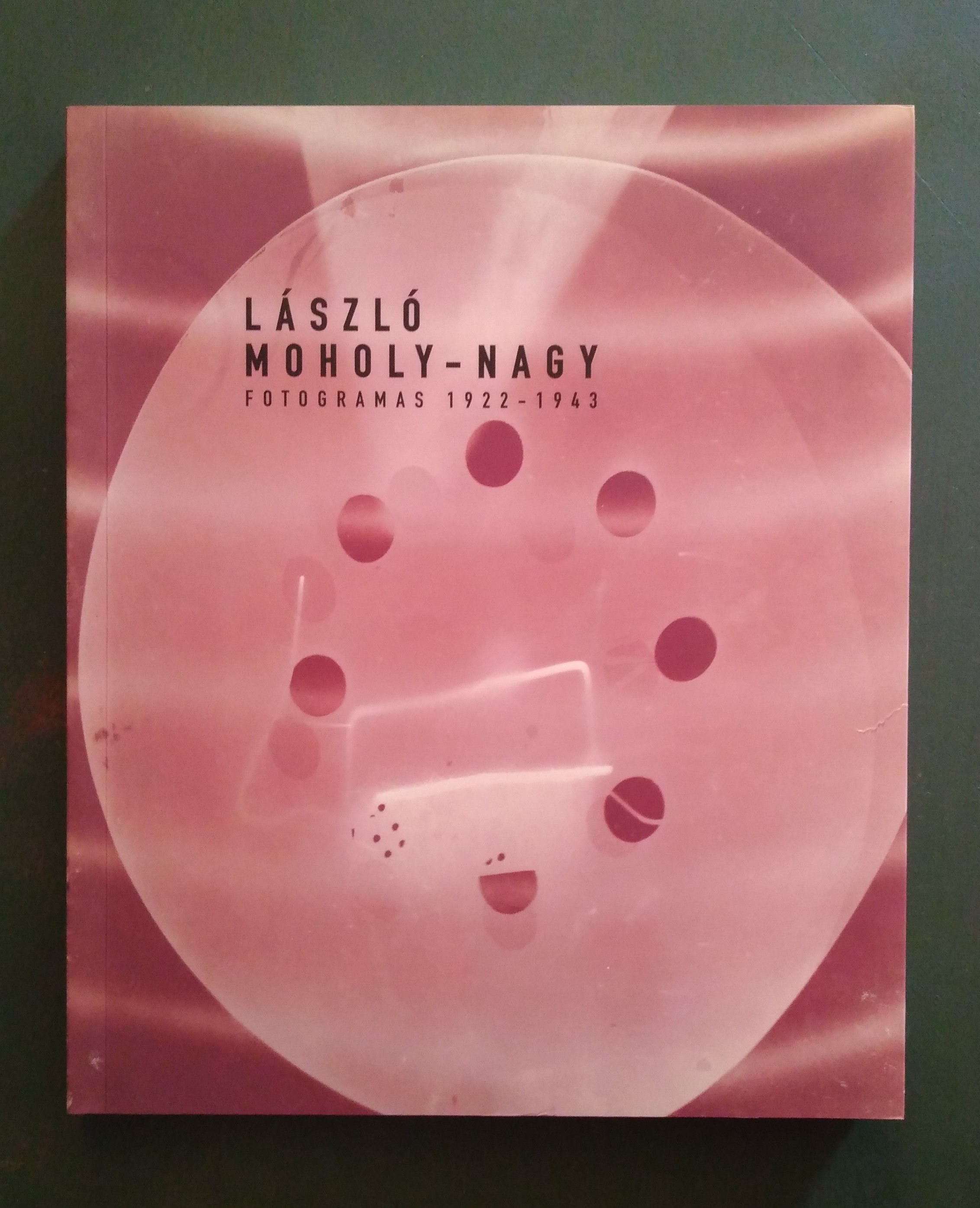 László Moholy-Nagy. Fotogramas 1922-1943