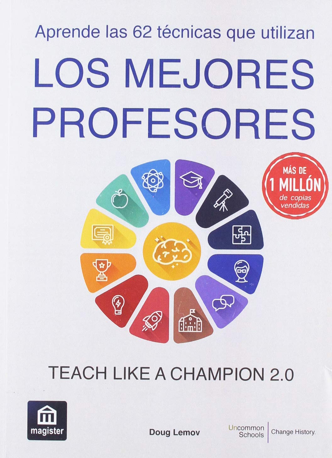 Los Mejores Profesores: Teach like a Champion 2.0