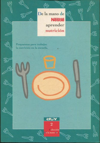 De la mano de Nestlé aprender nutrición