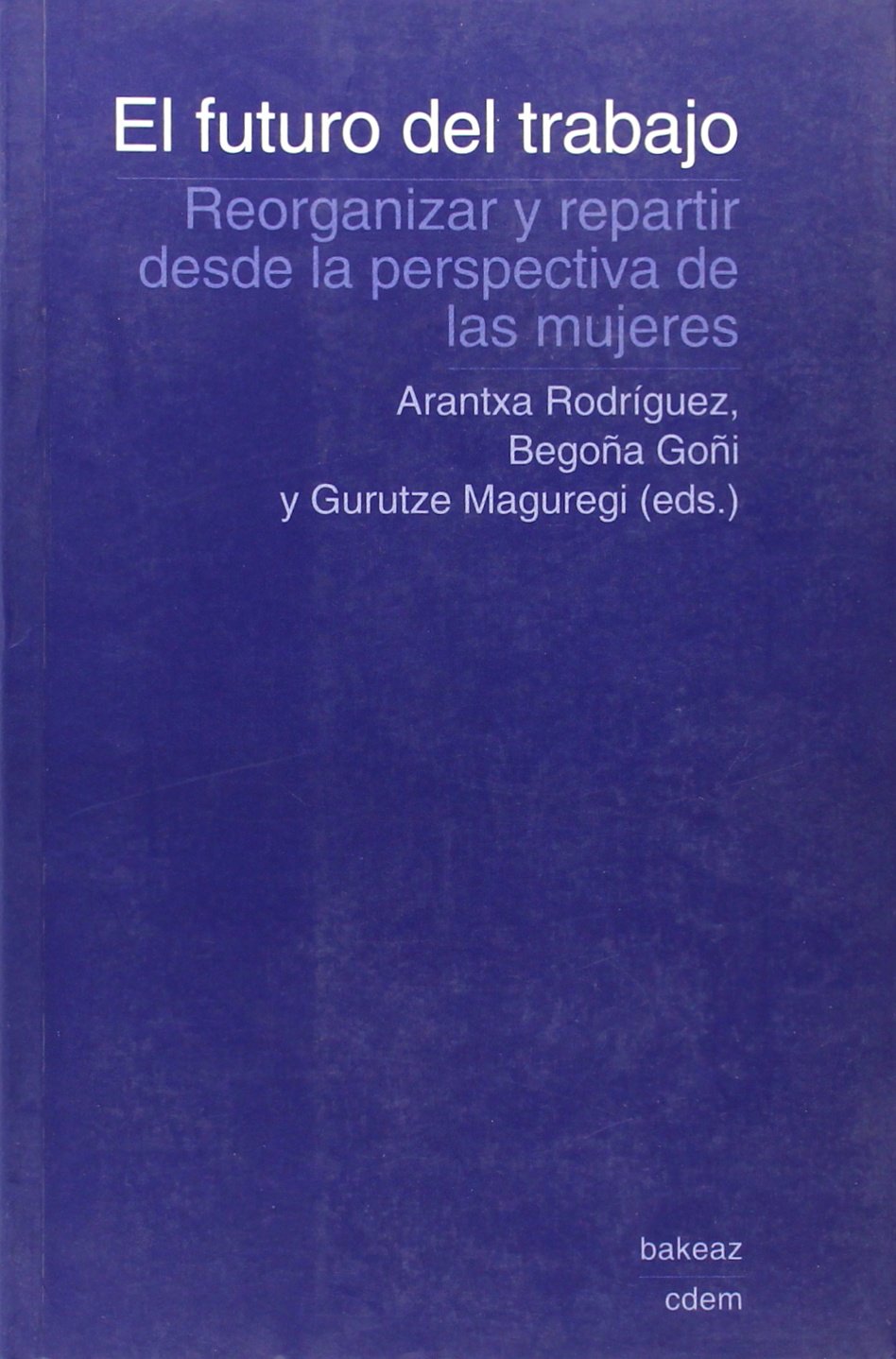El futuro del trabajo