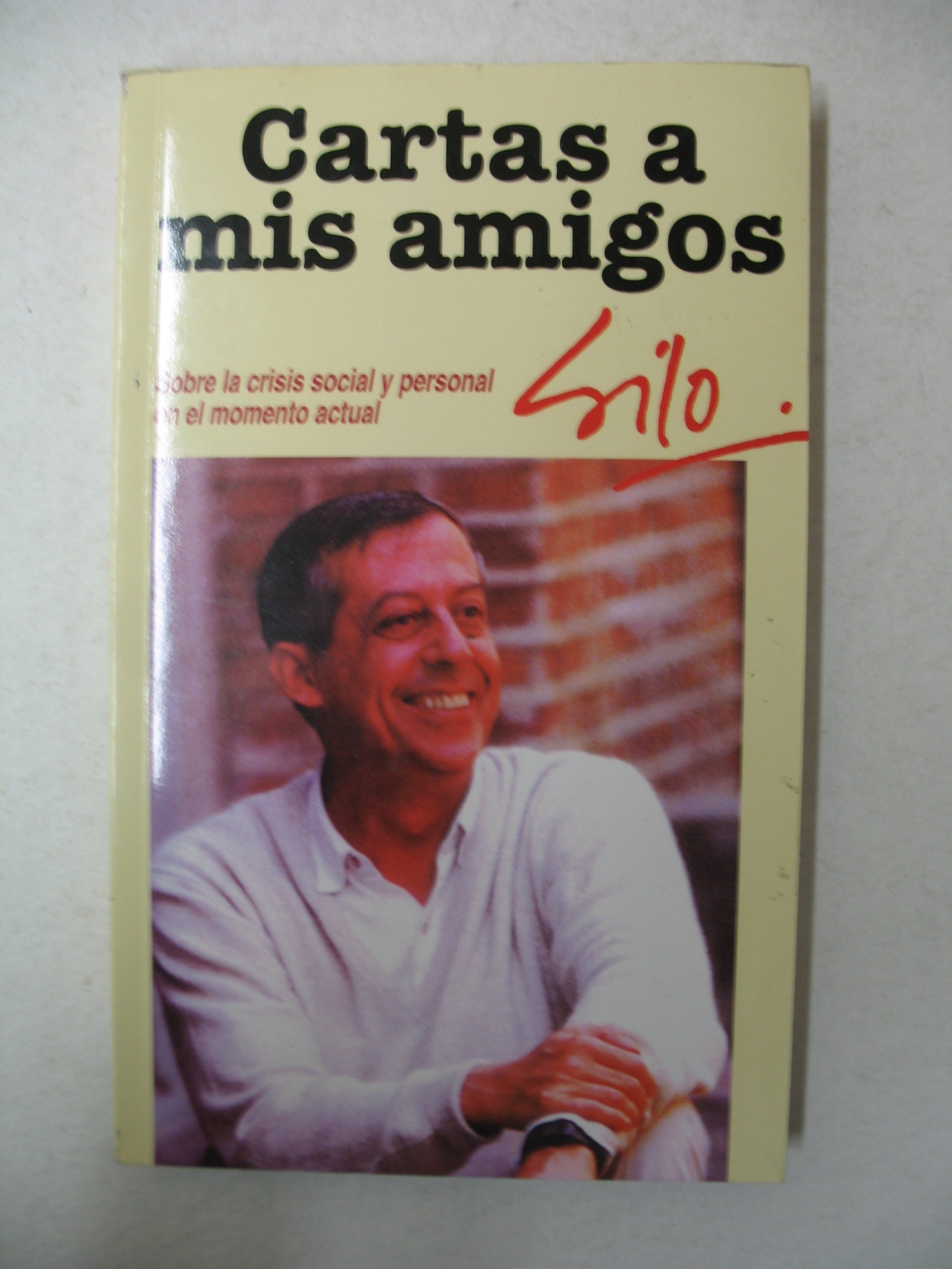 Cartas a mis amigos