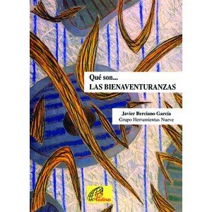 Qué son... Las Bienaventuranzas
