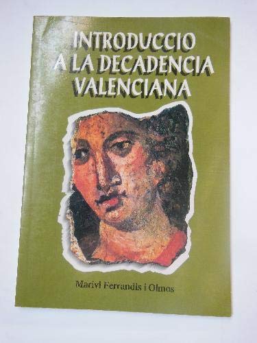 Introduccio a la decadencia valenciana