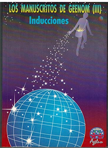 Inducciones. Los Manuscritos de Geenom, T.iii