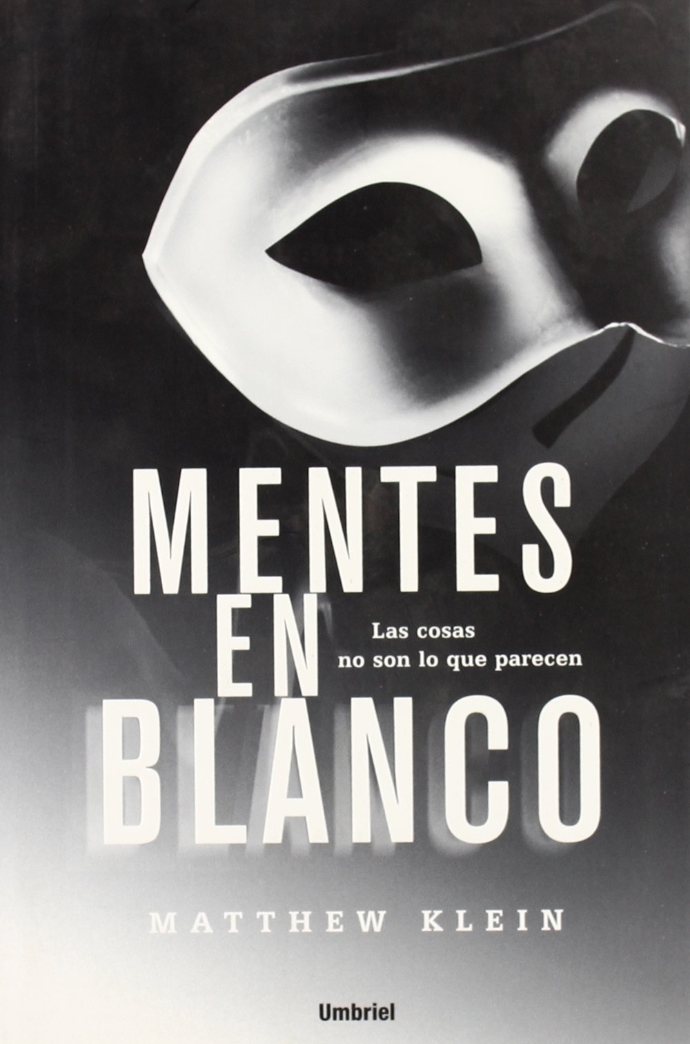 Mentes en blanco