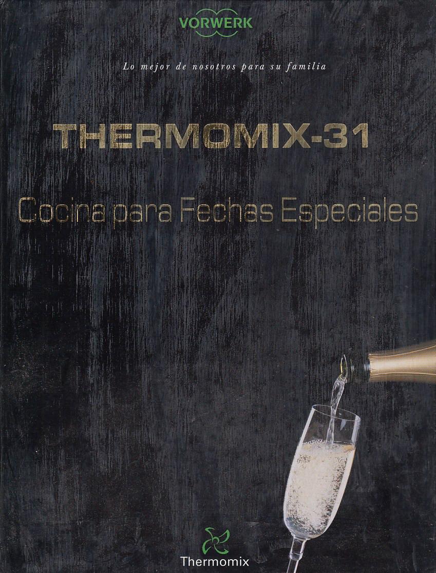 Cocina para fechas especiales Thermomix TM-31