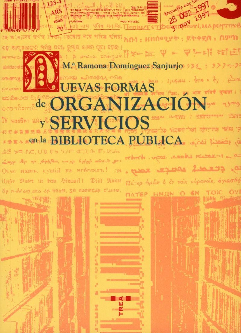 Nuevas formas de organización y servicios en la biblioteca pública