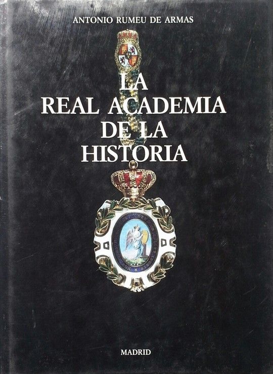La Real Academia de la Historia