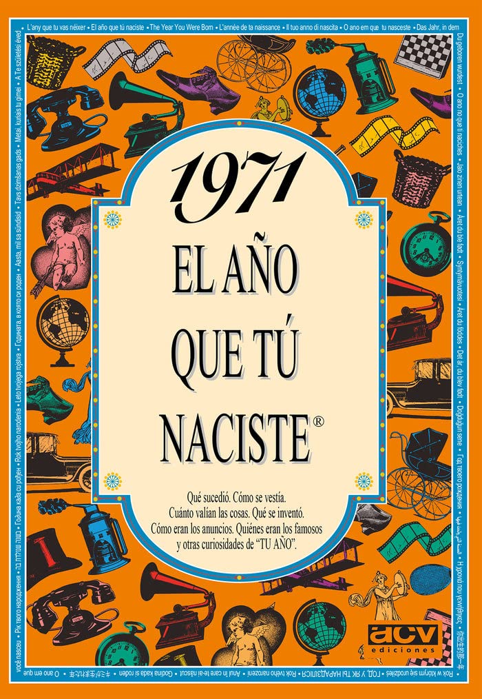 1971 el Año Que Tu Naciste