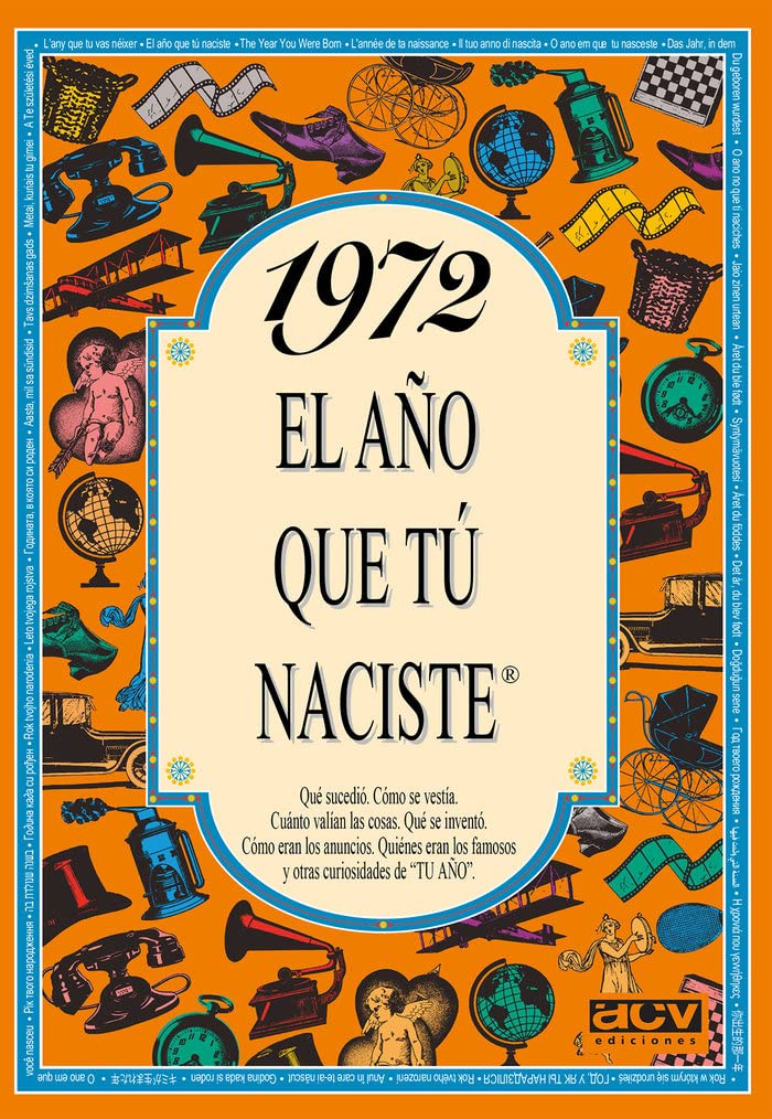 1972 el Año Que Tu Naciste