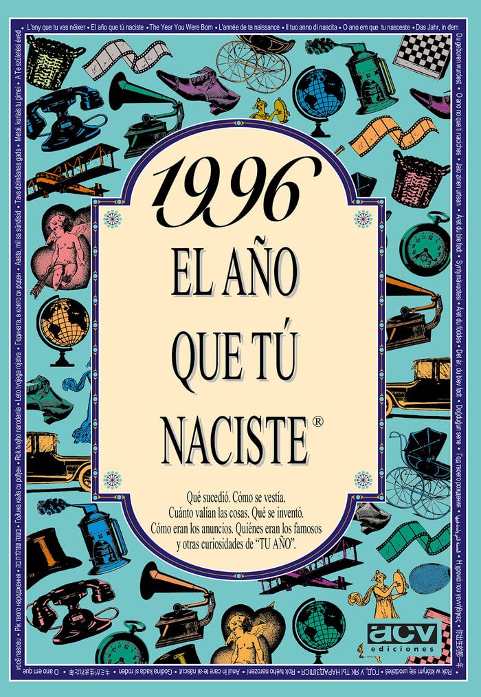 1996 el Año Que Tu Naciste