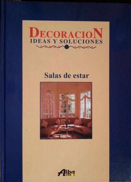 Salas de estar. Decoración ideas soluciones