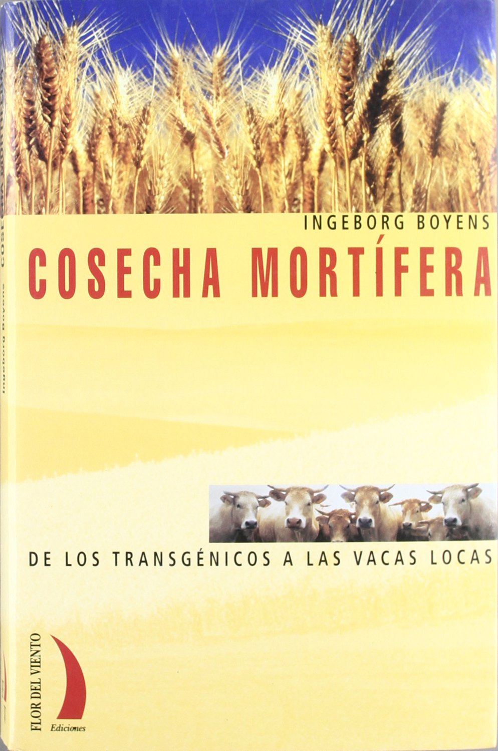 Cosecha Mortífera